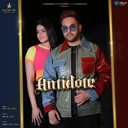 Antidote Harjot Mp3 Song Download Djjohal